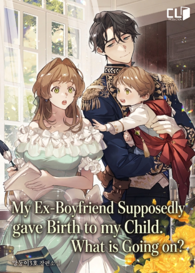 My Ex-Boyfriend Supposedly gave Birth to my Child. What is Going on? Cover