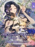 The Princess Of Victory Wants To Set The Hero Free Cover