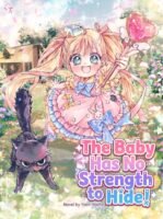 The Baby Has No Strength to Hide! Cover
