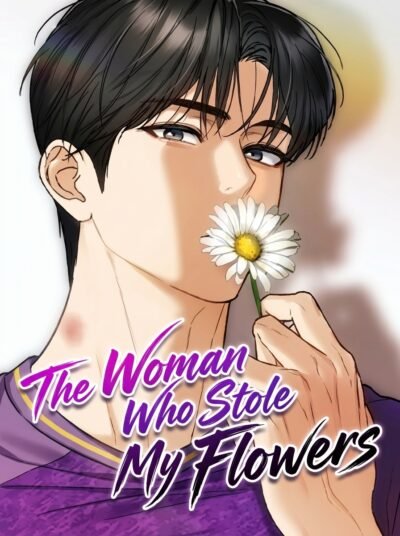 The Woman Who Stole My Flowers Cover