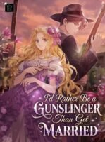 I’d Rather Be a Gunslinger Than Get Married Cover